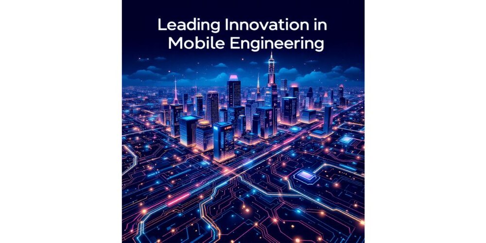 leading-innovation-in-mobile-engineering
